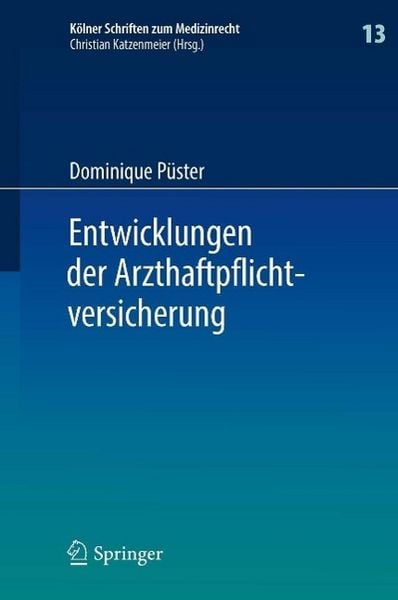 Produktbild: Entwicklungen der Arzthaftpflichtversicherung