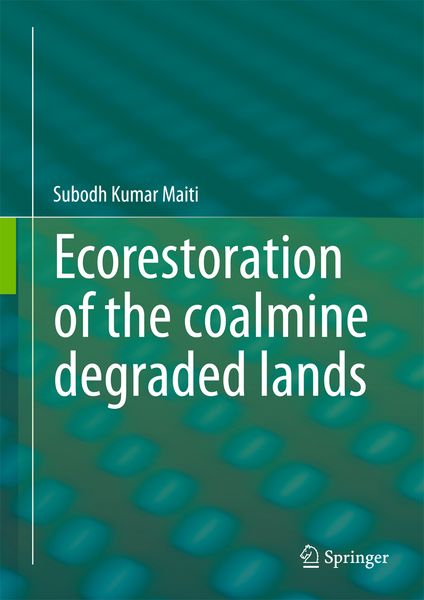 Produktbild: Ecorestoration of the coalmine degraded lands
