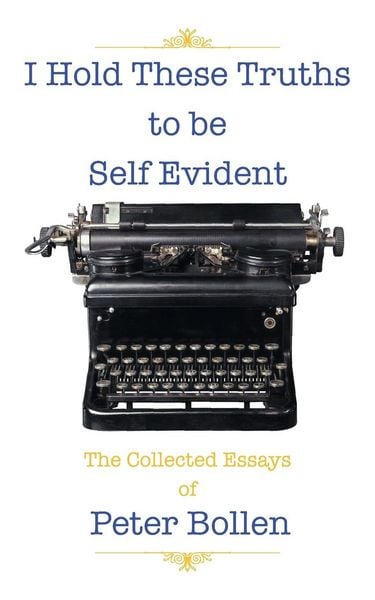 Produktbild: I Hold These Truths to Be Self Evident