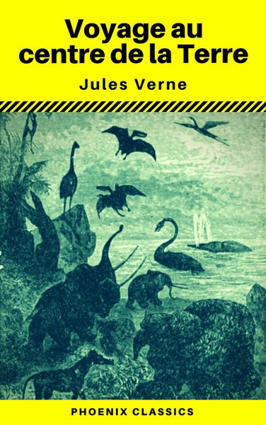 Produktbild: Voyage au centre de la Terre (Annot&eacute;) (Phoenix Classics)