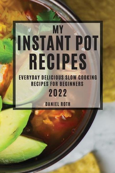 Produktbild: My Instant Pot Recipes 2022