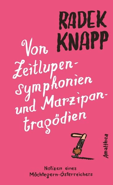 Produktbild: Von Zeitlupensymphonien und Marzipantrag&ouml;dien