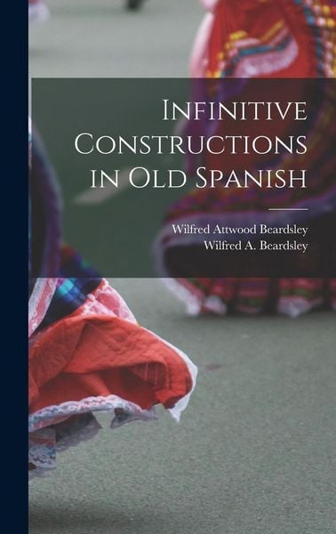Produktbild: Infinitive Constructions in Old Spanish