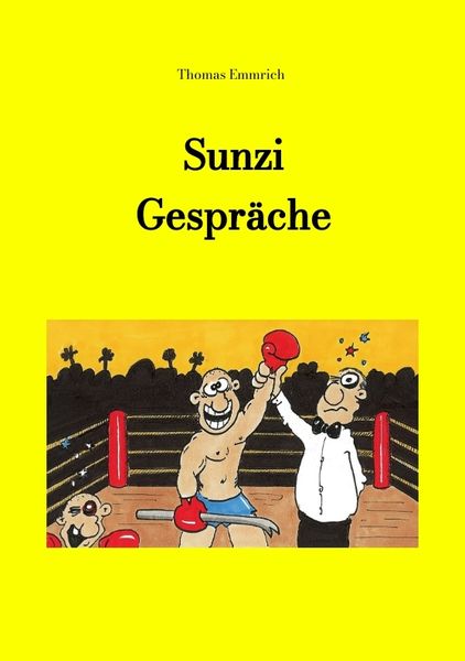 Sunzi Gespräche, Taschenbuch von Thomas Emmrich, Tredition, 9783384217882