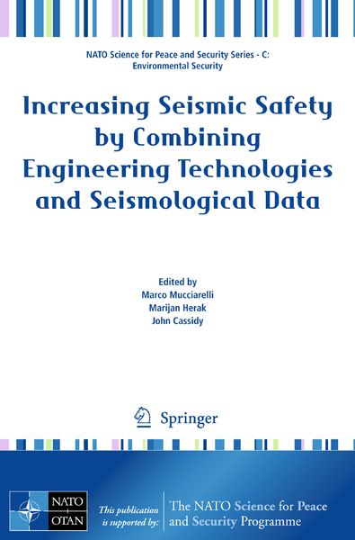 Produktbild: Increasing Seismic Safety by Combining Engineering Technologies and Seismological Data