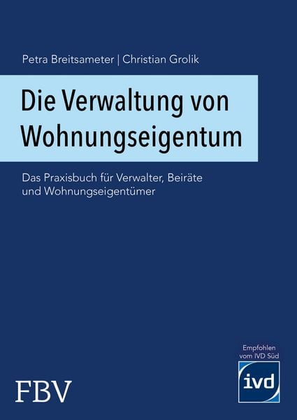Produktbild: Die Verwaltung von Wohnungseigentum