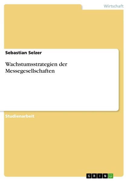 Produktbild: Wachstumsstrategien der Messegesellschaften