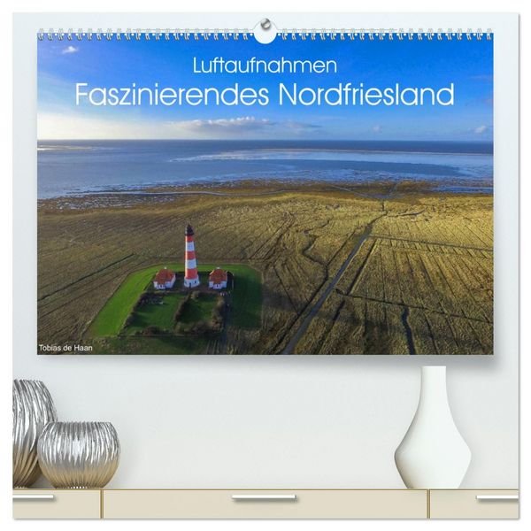 Produktbild: Luftaufnahmen - Faszinierendes Nordfriesland (hochwertiger Premium Wandkalender 2026 DIN A2 quer), Kunstdruck in Hochglanz