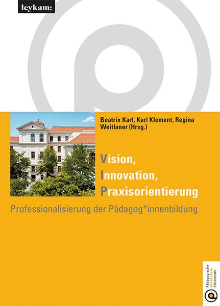 Produktbild: Vision Innovation Praxisorientierung Professionalisierung der P&auml;dagog*innenbildung