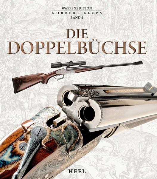 Die Doppelbüchse, Gebundene Ausgabe von Norbert Klups, Heel, 978-3-95843-631-2
