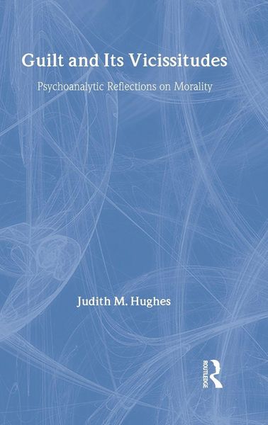 Produktbild: Guilt and Its Vicissitudes