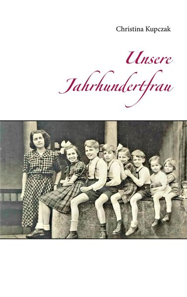 Produktbild: Unsere Jahrhundertfrau