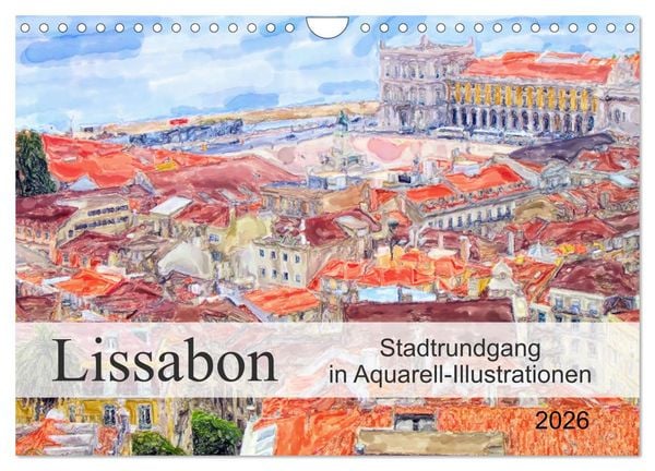 Produktbild: Lissabon - Stadtrundgang in Aquarell-Illustrationen (Wandkalender 2026 DIN A4 quer), CALVENDO Monatskalender