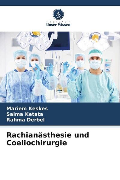 Produktbild: Rachian&auml;sthesie und Coeliochirurgie
