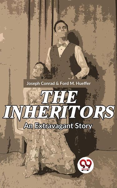 Produktbild: The Inheritors An Extravagant Story