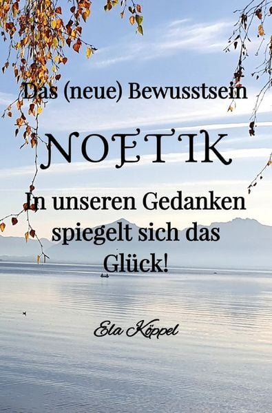 Produktbild: Das (neue) Bewusstsein NOETIK
