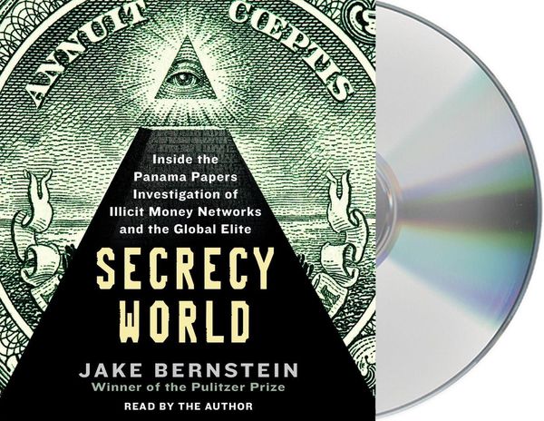 Produktbild: Secrecy World: Inside the Panama Papers Investigation of Illicit Money Networks and the Global Elite