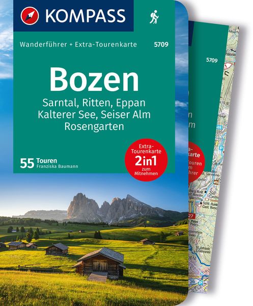 KOMPASS Wanderführer Bozen, Sarntal, Ritten, Eppan, Kalterer See, Seiser Alm, Rosengarten, 55 Touren mit Extra-Tourenkar