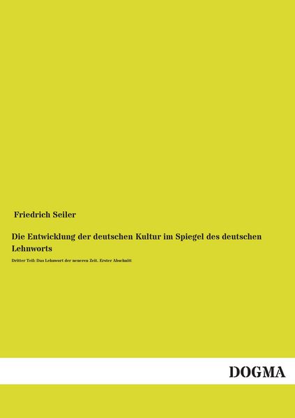 Produktbild: Die Entwicklung der deutschen Kultur im Spiegel des deutschen Lehnworts
