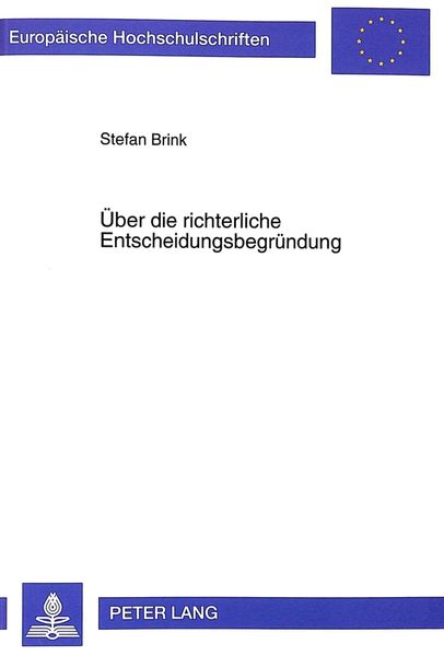 Produktbild: &Uuml;ber die richterliche Entscheidungsbegr&uuml;ndung