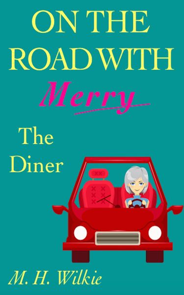 Produktbild: The Diner (On the Road with Merry, #11)