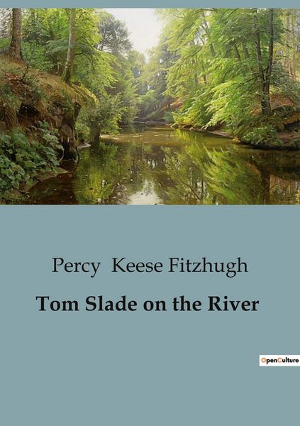 Produktbild: Tom Slade on the River