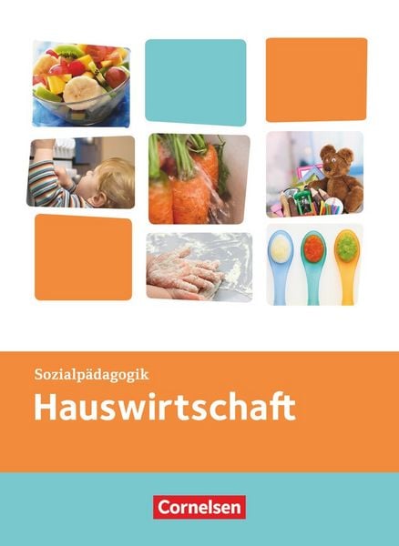 Produktbild: Kinderpflege - Gesundheit und &Ouml;kologie / Hauswirtschaft / S&auml;uglingsbetreuung / Sozialp&auml;dagogische Theorie und Praxis