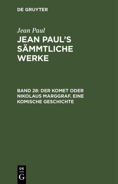 Produktbild: Der Komet oder Nikolaus Marggraf. Eine komische Geschichte