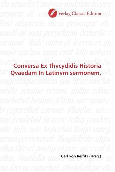 Produktbild: Conversa Ex Thvcydidis Historia Qvaedam In Latinvm sermonem,