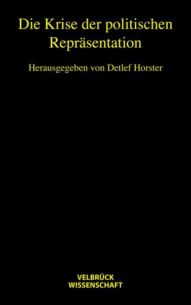 Produktbild: Die Krise der politischen Repr&auml;sentation