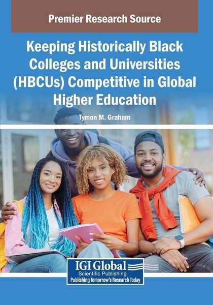 Produktbild: Keeping Historically Black Colleges and Universities (HBCUs) Competitive in Global Higher Education