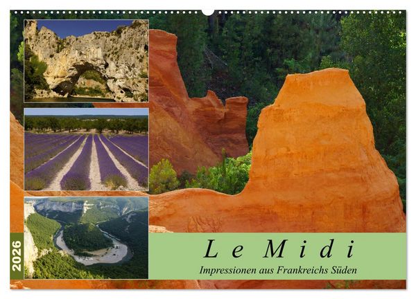 Produktbild: Le Midi - Impressionen aus Frankreichs S&uuml;den (Wandkalender 2026 DIN A2 quer), CALVENDO Monatskalender