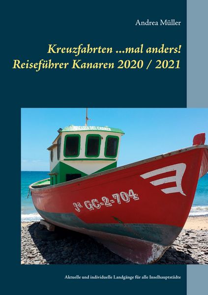 Produktbild: Kreuzfahrten ...mal anders! Reisef&uuml;hrer Kanaren 2020 / 2021