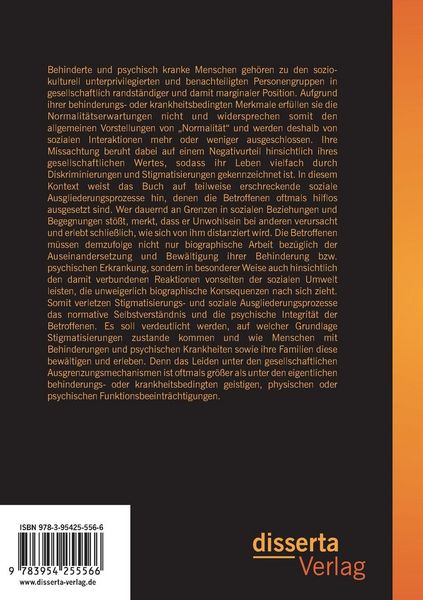Produktbild: Die Verletzung psychischer Integrit&auml;t: Die soziale Ausgrenzung von Menschen mit Behinderung und psychischer Krankheit