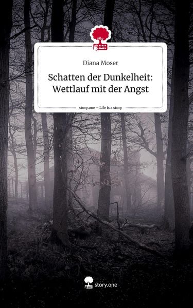 Produktbild: Schatten der Dunkelheit: Wettlauf mit der Angst. Life is a Story - story.one