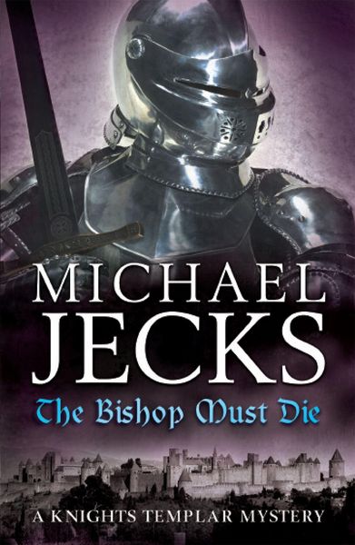 Produktbild: The Bishop Must Die (The Last Templar Mysteries 28)