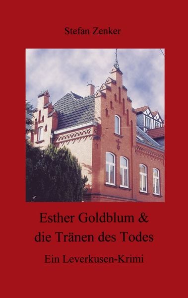 Esther Goldblum & die Tränen des Todes, Taschenbuch von Stefan Zenker, BoD – Books on Demand, 9783833400957