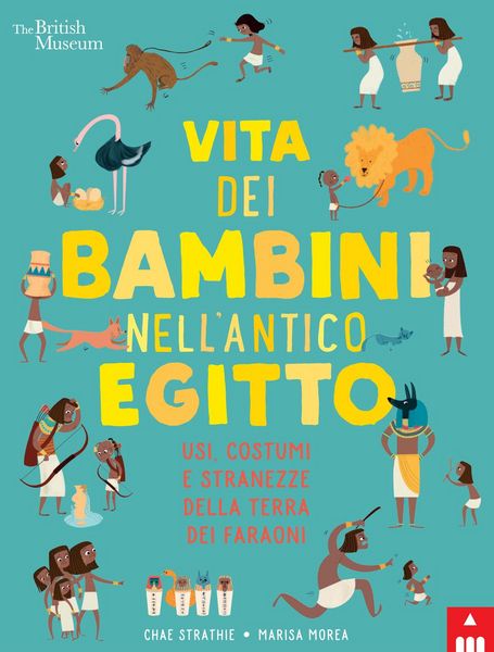 Produktbild: Vita dei bambini nell'antico Egitto. Usi, costumi e stranezze nella terra dei faraoni