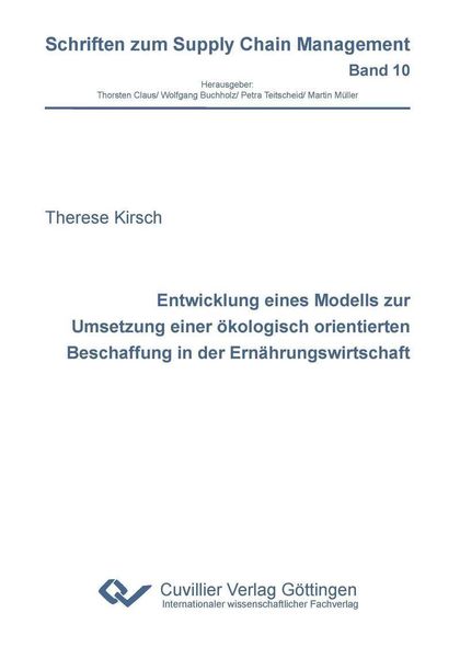 Produktbild: Entwicklung eines Modells zur Umsetzung einer &ouml;kologisch orientierten Beschaffung in der Ern&auml;hrungswirtschaft
