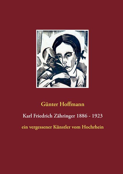 Produktbild: Karl Friedrich Z&auml;hringer 1886 - 1923