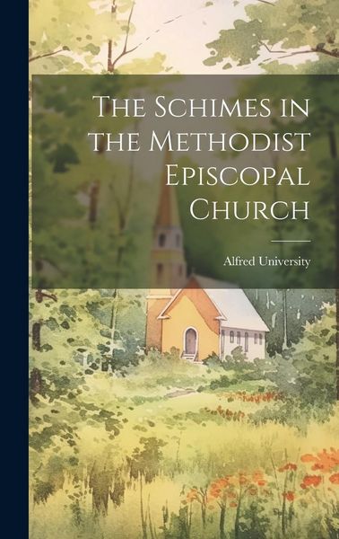 Produktbild: The Schimes in the Methodist Episcopal Church