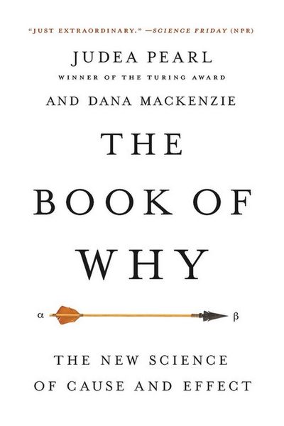 The Book of Why, Taschenbuch von Judea Pearl,Dana Mackenzie, Hachette Book Group USA, 978-1-5416-9896-3
