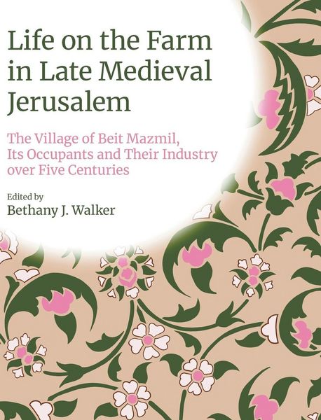 Produktbild: Life on the Farm in Medieval Jerusalem