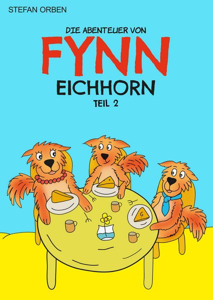 Produktbild: Die Abenteuer von Fynn Eichhorn Teil 2