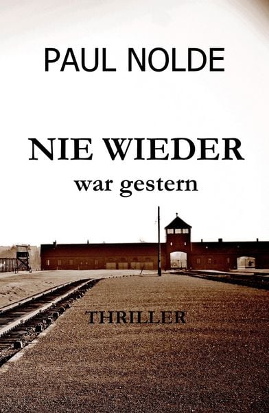 Produktbild: NIE WIEDER war gestern