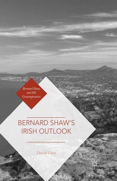 Produktbild: Bernard Shaw&rsquo;s Irish Outlook
