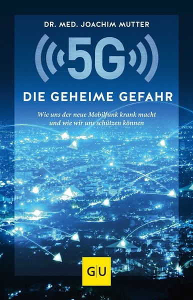 Produktbild: 5G: Die geheime Gefahr