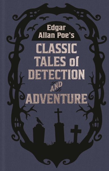Produktbild: Edgar Allan Poe's Classic Tales of Detection & Adventure