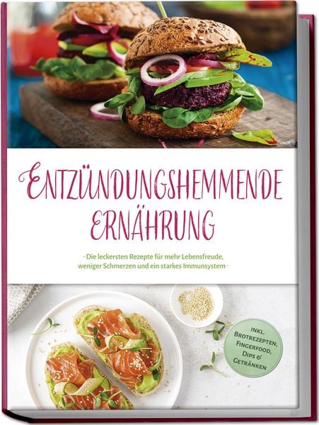 Entzündungshemmende Ernährung: Die leckersten Rezepte für mehr Lebensfreude, wen, Paperback von Annalena Kosegarten, Edition Lunerion,