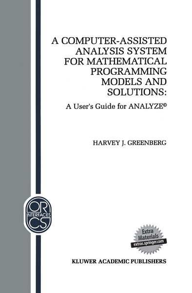 Produktbild: A Computer-Assisted Analysis System for Mathematical Programming Models and Solutions